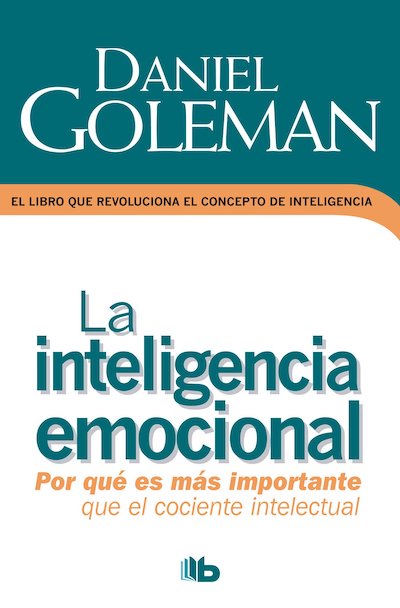 La Inteligencia Emocional Por Qué Es Más Importante Que El Cociente I Rd 140000 1251