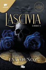 Lascivia: Libro 1 (Pecados Placenteros) (Wattpad) (BOL)