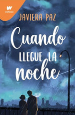 Cuando llegue la noche (Wattpad)