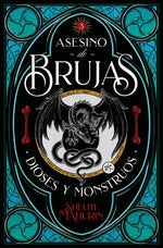 Dioses y monstruos (Asesino de Brujas #3)
