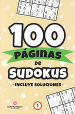 100 páginas de sudokus: Vol. 1