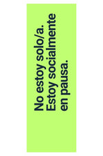 Separador: No estoy solo/a. Estoy socialmente en pausa
