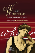 Edith Wharton: Cuentos completos (1891-1908) (TD)