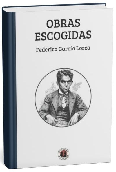 Obras Escogidas: Federico García Lorca (DGE) (TD)