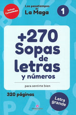 270 sopas de letras y números para sentirse bien: Vol. 1
