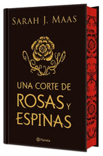 Una corte de rosas y espinas (ACOTAR #1) (Edición de Lujo) (TD)