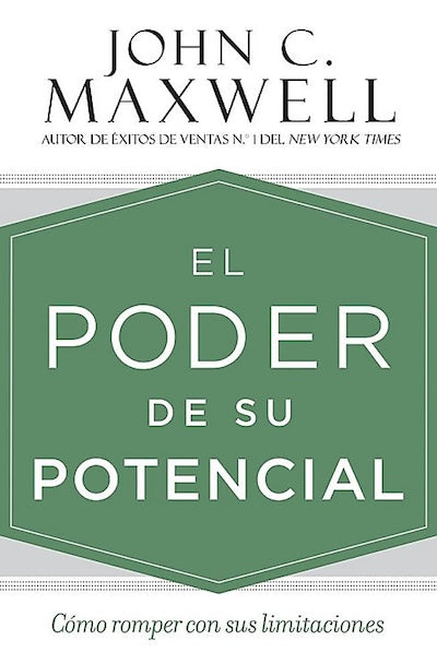 El poder de su potencial: Cómo romper con sus limitaciones (BOL) (TD)