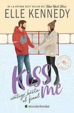 Contigo hasta el final (Off Campus) (Kiss Me #4)