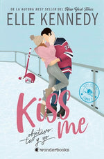 Objetivo: Tú y yo (Off Campus) (Kiss Me #2) (BOL)