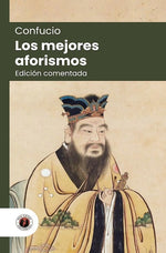Los mejores aforismos de Confucio (DGE)