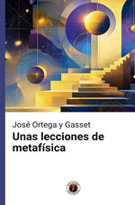Unas lecciones de metafísica (DGE)