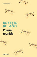 Roberto Bolaño: Poesía reunida (BOL)