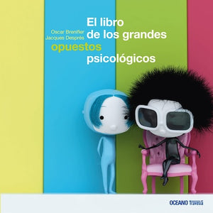 El libro de los grandes opuestos psicológicos (TD)