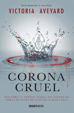 Corona cruel (Precuela Serie Reina Roja)