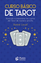 Cargar imagen en el visor de la galería, Curso básico de Tarot: Aprenda a interpretar las cartas del Tarot de manera sencilla (Incluye 22 cartas) (BOL)
