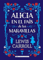 Alicia en el País de las Maravillas (Clásicos Ilustrados) (TD)