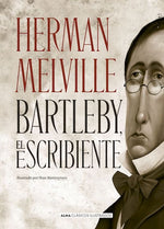 Bartleby, el escribiente (Clásicos Ilustrados) (TD)