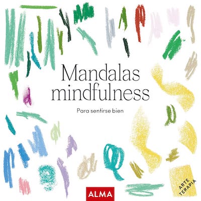 Mandalas Mindfulness para sentirse bien