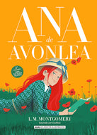 Ana de Avonlea (Ana de Tejas Verdes #2) (Clásicos Ilustrados) (TD)