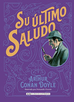 Su último saludo (Clásicos Ilustrados) (TD)