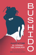 Bushido: El código del samurái (Clásicos Ilustrados) (TD)