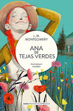 Ana de Tejas Verdes (Ana de Tejas Verdes #1) (Clásicos Ilustrados) (Pocket) (BOL)