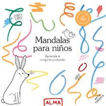 Cargar imagen en el visor de la galería, Mandalas para niños: Aprende a relajarte pintando
