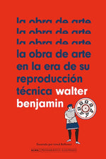 La obra de arte en la era de su reproducción técnica (Clásicos Ilustrados) (TD)