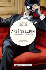 Arsène Lupin: Caballero ladrón (Clásicos Ilustrados) (Pocket) (BOL)