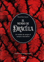 El mundo de Drácula: Un análisis de sangre al vampiro más eterno (BOL) (TD)