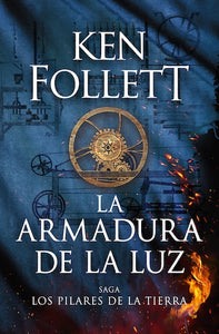 La armadura de la luz (Los pilares de la tierra #4)