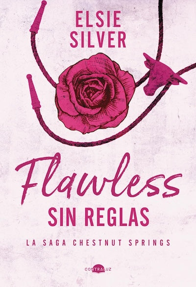 Flawless: Sin reglas (Chestnut Springs #1)
