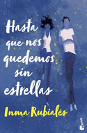 Hasta que nos quedemos sin estrellas (Wattpad) (BOL)