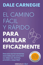 El camino fácil y rápido para hablar eficazmente (BOL)