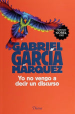 Yo no vengo a decir un discurso