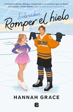 Romper el hielo (Maple Hills #1)