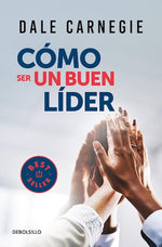 Cómo ser un buen líder (BOL)
