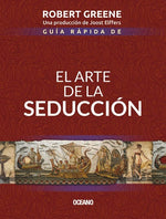El arte de la seducción (Guía rápida)