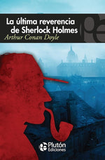 La última reverencia de Sherlock Holmes (BOL)