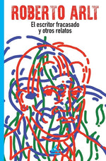 El escritor fracasado y otros relatos