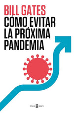 Cómo evitar la próxima pandemia (TD)