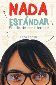 Nada estándar: El arte de ser diferente