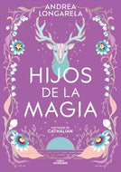 Hijos de la magia (Historias de Cathalian #2)