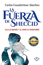 La fuerza de Sheccid