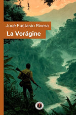 La Vorágine (DGE)
