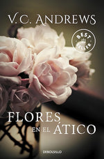 Flores en el ático (BOL)