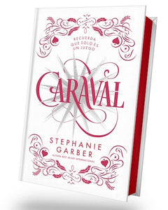 Caraval (Caraval #1) (Edición de Lujo) (TD)