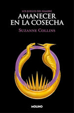 Amanecer en la cosecha (Los juegos del hambre #5)