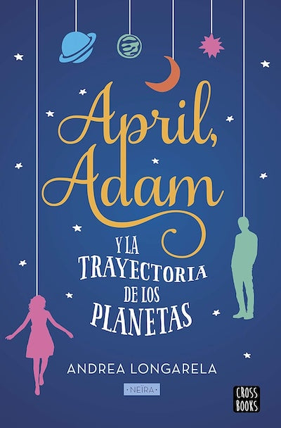 April, Adam y la trayectoria de los planetas