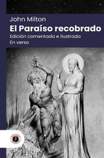 El paraíso recobrado (Ilustrado por William Blake) (DGE)